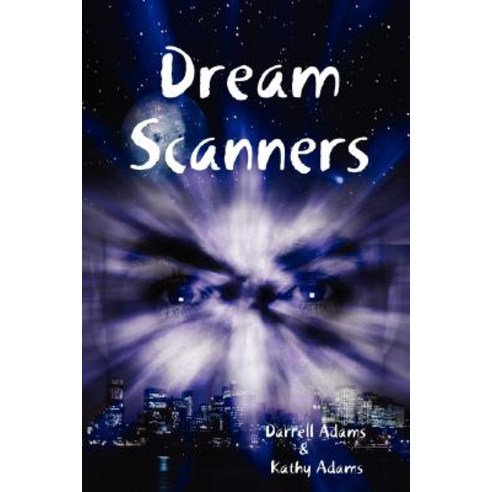 Dream Scanners Paperback, Lulu.com