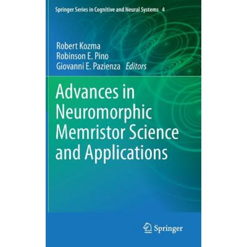 Advances in Neuromorphic Memristor Science and Applications Hardcover, Springer