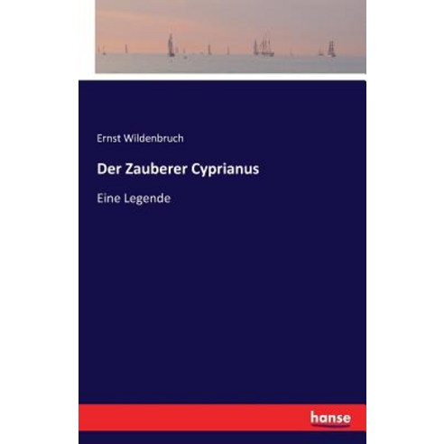 Der Zauberer Cyprianus Paperback, Hansebooks