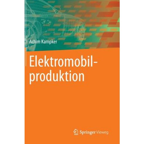 Elektromobilproduktion Hardcover, Springer Vieweg