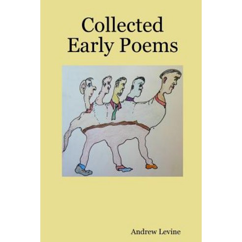 Collected Early Poems Paperback, Lulu.com