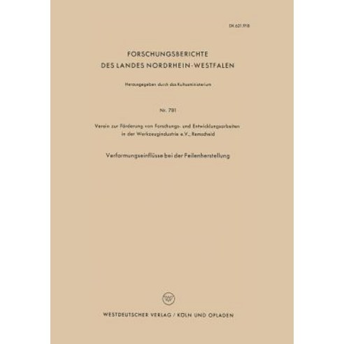 Verformungseinflusse Bei Der Feilenherstellung Paperback, Vs Verlag Fur Sozialwissenschaften