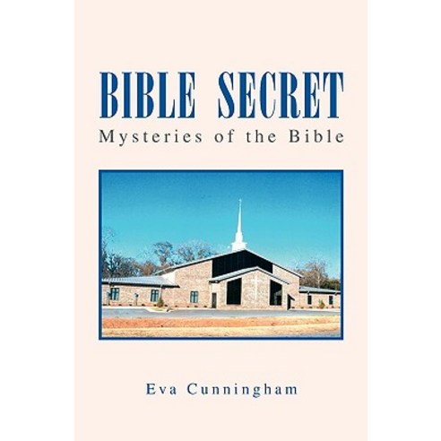 Bible Secret Paperback, Xlibris Corporation