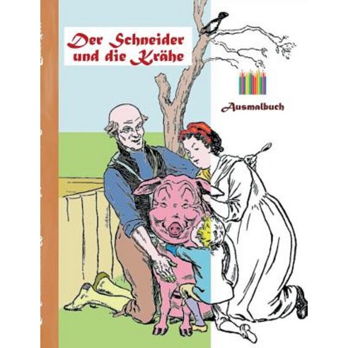 Der Schneider Und Die Krahe (Ausmalbuch) Paperback, Books on Demand