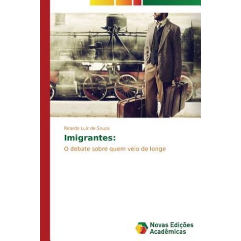 Imigrantes Paperback, Novas Edicoes Academicas