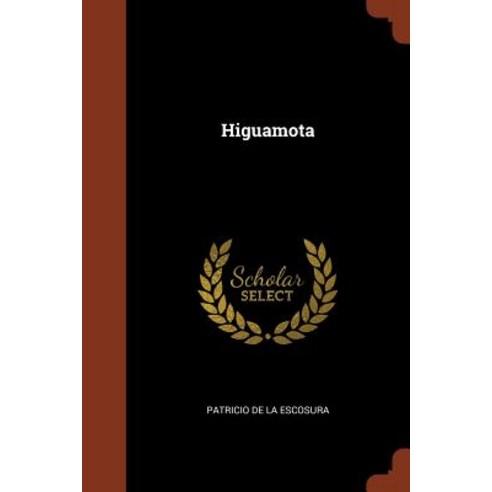 Higuamota Paperback, Pinnacle Press