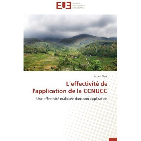 L Effectivite de L''Application de la Ccnucc Paperback, Omniscriptum