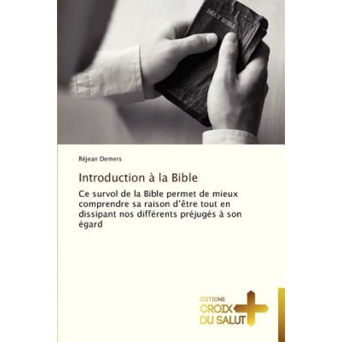 Introduction a la Bible Paperback, Croix Du Salut