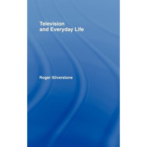 Television and Everyday Life Hardcover, Routledge