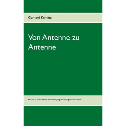 Von Antenne Zu Antenne Paperback, Books on Demand