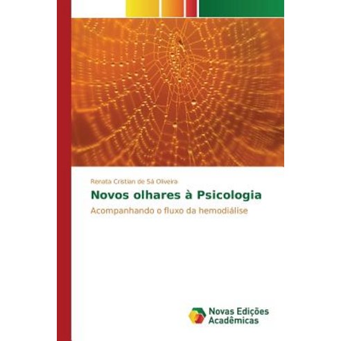 Novos Olhares a Psicologia Paperback, Novas Edicoes Academicas