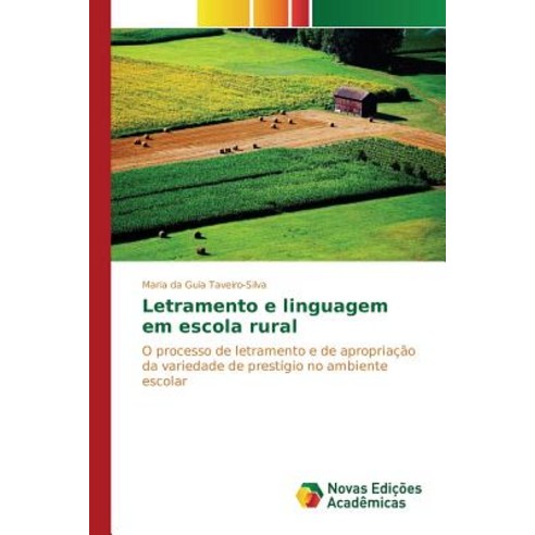Letramento E Linguagem Em Escola Rural Paperback, Novas Edicoes Academicas