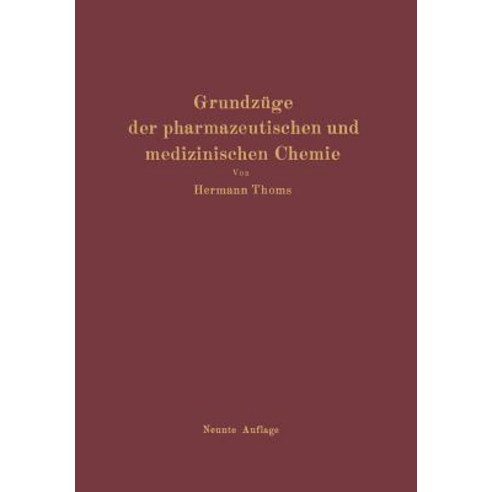 Grundzuge Der Pharmazeutischen Und Medizinischen Chemie Paperback, Springer