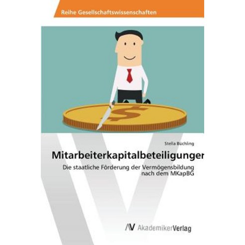 Mitarbeiterkapitalbeteiligungen Paperback, AV Akademikerverlag
