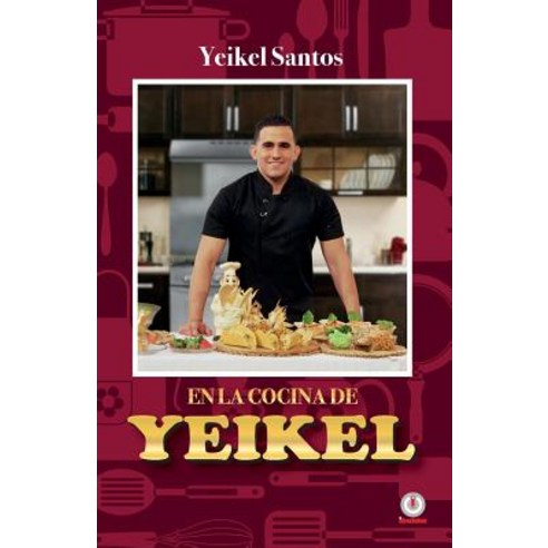 En La Cocina de Yeikel Paperback, Ibukku