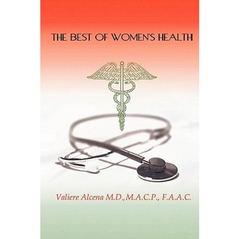 The Best of Women''s Health Hardcover, iUniverse