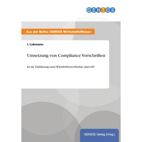 Umsetzung Von Compliance Vorschriften Paperback, Gbi-Genios Verlag
