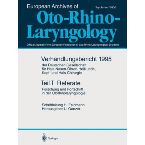 Teil I: Referate: Forschung Und Fortschritt in Der Otorhinolaryngologie Paperback, Springer