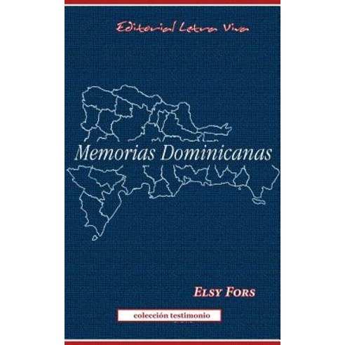 Memorias Dominicanas Paperback, Editorial Letra Viva