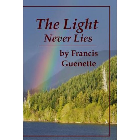 The Light Never Lies Paperback, Huckleberry Haven Publishing