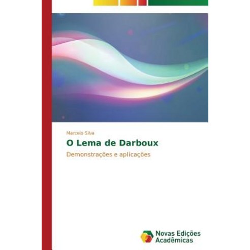 O Lema de Darboux Paperback, Novas Edicoes Academicas