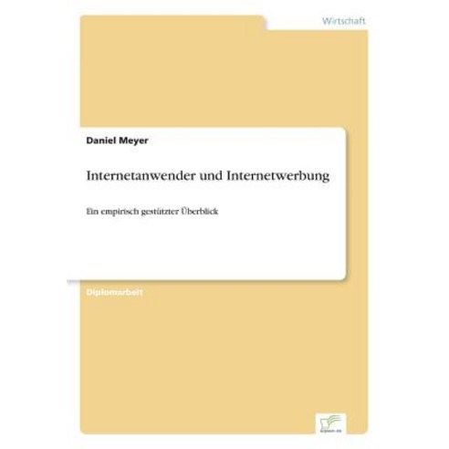 Internetanwender Und Internetwerbung Paperback, Diplom.de