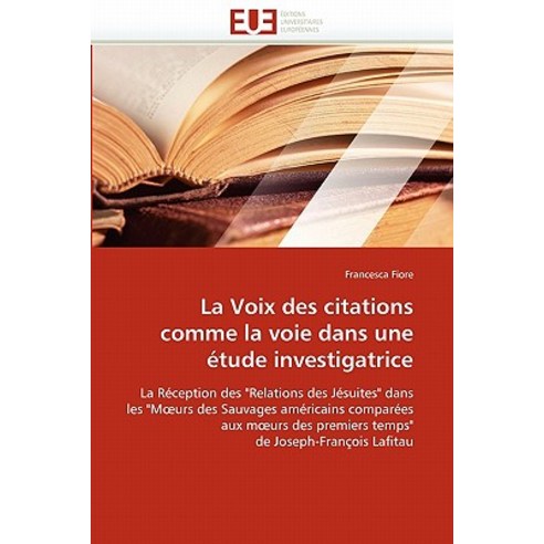 La Voix Des Citations Comme La Voie Dans Une Etude Investigatrice Paperback, Univ Europeenne