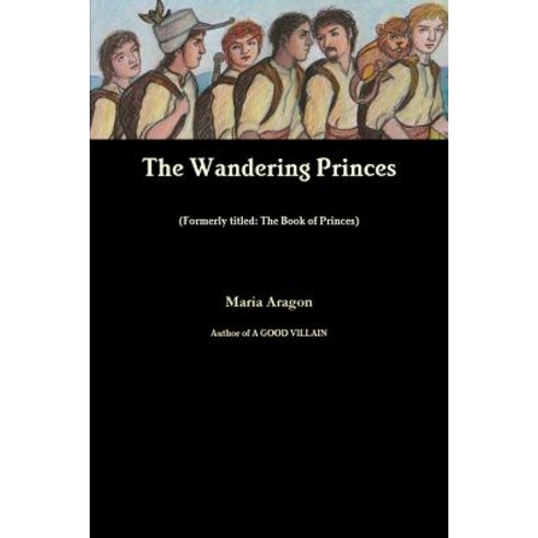 The Wandering Princes Paperback, Lulu.com