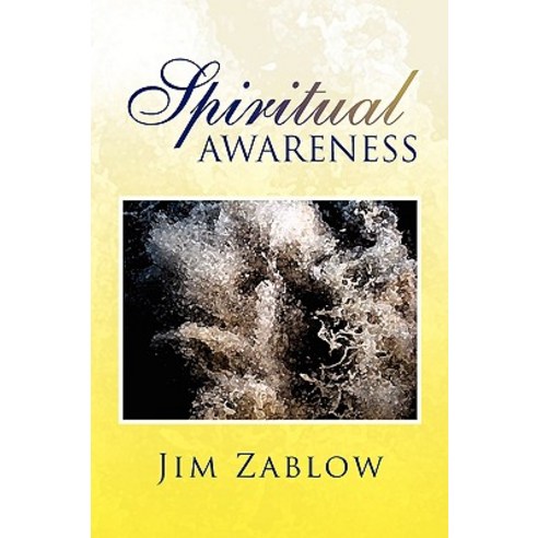 Spiritual Awareness Paperback, Xlibris