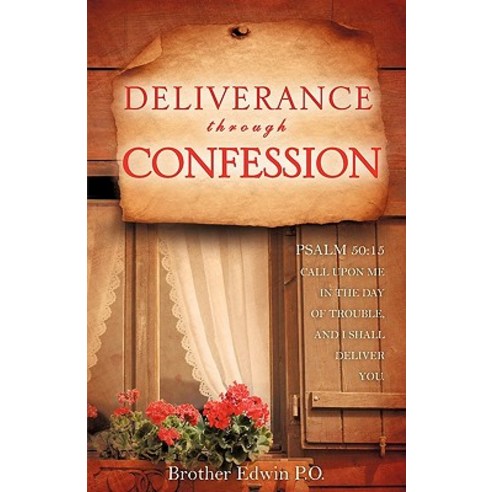 Deliverance Through Confession Paperback, Xulon Press