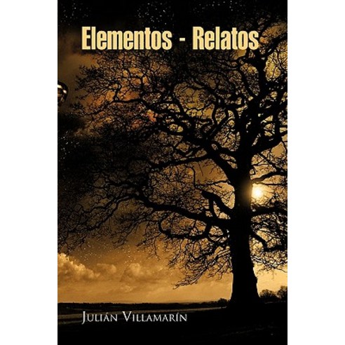 Elementos- Relatos Paperback, Palibrio