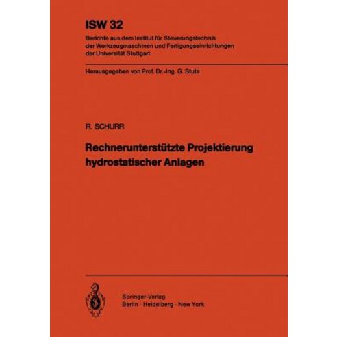 Rechnerunterstutzte Projektierung Hydrostatischer Anlagen Paperback, Springer