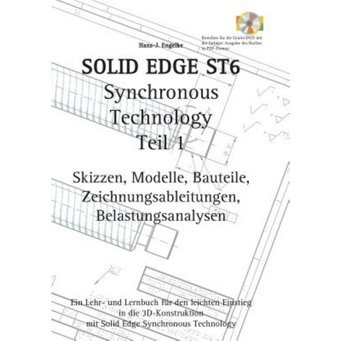 Solid Edge St6 Synchronous Technology Teil 1 Paperback, Books on Demand
