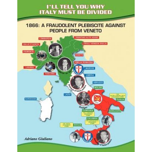 I''ll Tell You Why Italy Must Be Divided Paperback, Dorrance Publishing Co.