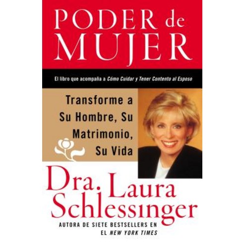 Poder de Mujer: Transforme a Su Hombre Su Matrimonio Su Vida Paperback, HarperCollins Espanol