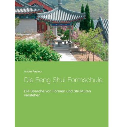 Die Feng Shui Formschule Paperback, Books on Demand