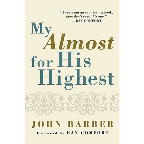 My Almost for His Highest Paperback, Wipf & Stock Publishers