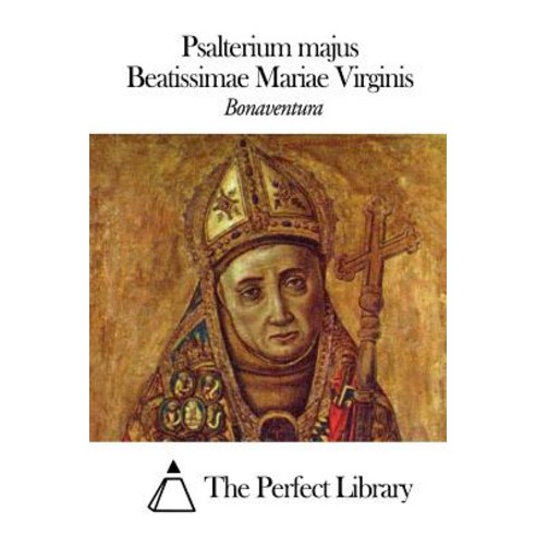 Psalterium Majus Beatissimae Mariae Virginis Paperback, Createspace