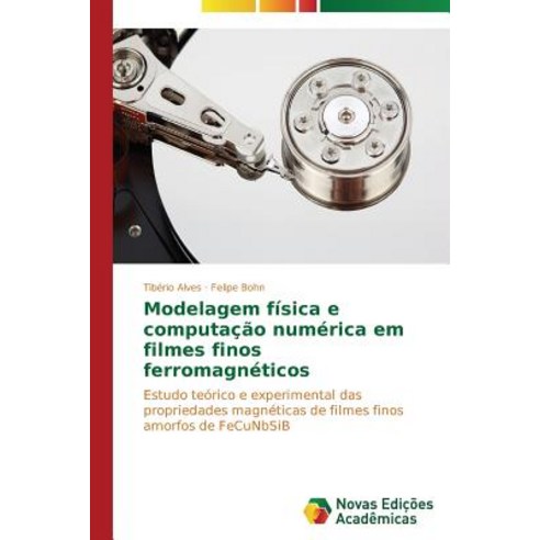 Modelagem Fisica E Computacao Numerica Em Filmes Finos Ferromagneticos Paperback, Novas Edicoes Academicas