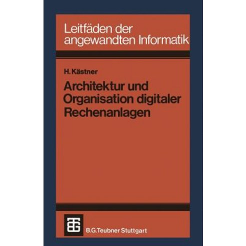 Architektur Und Organisation Digitaler Rechenanlagen Paperback, Vieweg+teubner Verlag