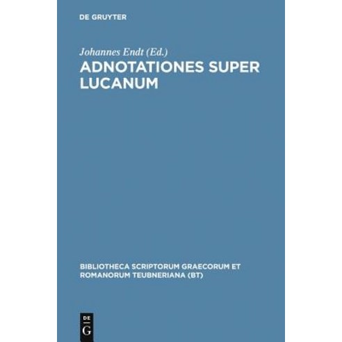 Adnotationes Super Lucanum Hardcover, de Gruyter