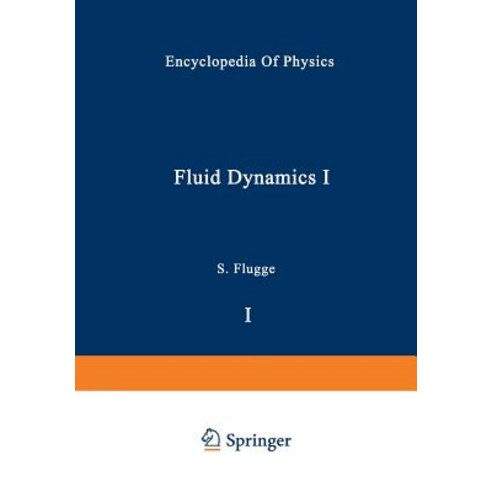 Fluid Dynamics I / Stromungsmechanik I Paperback, Springer