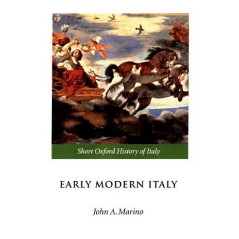 Early Modern Italy: 1550-1796 Paperback, OUP Oxford