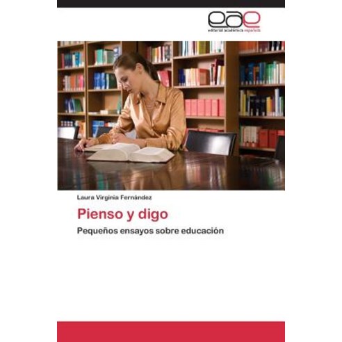 Pienso y Digo Paperback, Editorial Academica Espanola