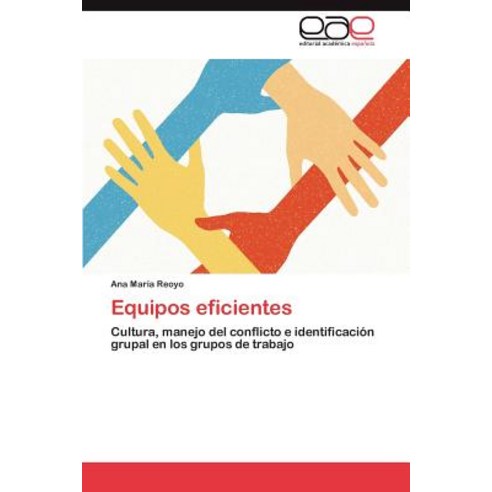 Equipos Eficientes Paperback, Eae Editorial Academia Espanola