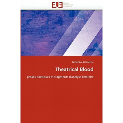 Theatrical Blood Paperback, Univ Europeenne