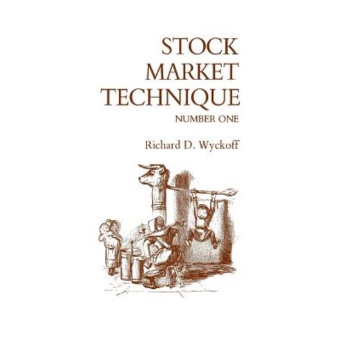 Stock Market Technique Number One Paperback, Fraser Pub. Co.