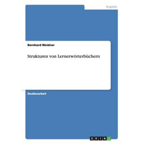 Strukturen Von Lernerworterbuchern Paperback, Grin Publishing