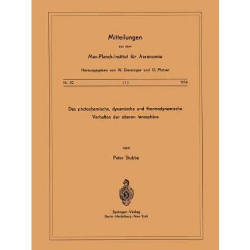 Das Photochemische Dynamische Und Thermodynamische Verhalten Der Oberen Ionosphare Paperback, Springer