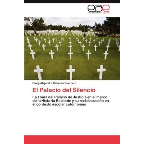 El Palacio del Silencio Paperback, Eae Editorial Academia Espanola
